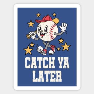 Catch Ya Later: Funny Baseball Mascot Cartoon Sticker